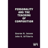 Personality and the Teaching of Composition