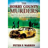 The Horry County Murders: Death Visits Myrtle Beach and Georgetown