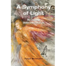 A Symphony of Light: My Journeys Within the Tree of Life