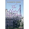 The Hotel Next Door