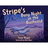 Stripe's Busy Night in the Bushveld