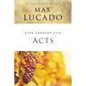 Life Lessons from Acts: Christ's Church in the World