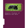 Genetic Studies of Rabbits and Rats