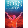 Born from Above: Invaded by Heaven