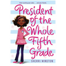 President of the Whole Fifth Grade