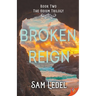 Broken Reign