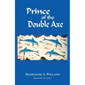 Prince of the Double Axe