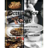 Getting Your Goat: The Ultimate Guide to Cooking Goat Meat with Original Recipes and Classic Stories