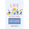 Life at the Lakes: Stories to Improve Financial Wellness