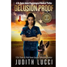 Delusion Proof: A Sonia Amon, MD Medical Thriller