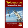 Tylosaurus - Predator of the Deep