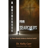 A Guidebook For Searchers: Is There Really Evidence Behind Faith?