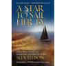 A Star to Sail Her by: A Five-Year Odyssey of Adventure and Growth at Sea