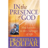 In the Presence of God: Find Answers to the Challenges of Life