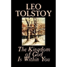 The Kingdom of God Is Within You by Leo Tolstoy, Religion, Philosophy, Theology