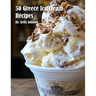 50 Greece Ice Cream Recipes