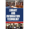 Library and Information Technology