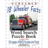 Circle It, 18 Wheeler Facts, Word Search, Puzzle Book