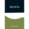 Lady into Fox