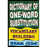 Dictionary of One-word Substitution: Vocabulary Building