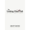 The Looking Glass Club