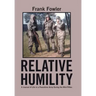 Relative Humility: A Journal of Life in a Peacetime Army During the Mid-Fifties