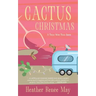 Cactus Christmas: A Texas Wine Trail Series
