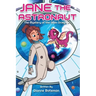 Jane the Astronaut: The Mystery of the Alien Dragons