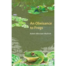 Obesiance to Frogs