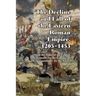 The Decline and Fall of the Eastern Roman Empire 1205-1453: From the Time of the Fourth Crusade to the Capture of Constantinople