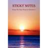 Sticky Notes - Being One Step Ahead of Alzheimer's