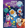 Space Activity Book for Kids Ages 6-8: Space Coloring Book, Dot to Dot, Maze Book, Kid Games, and Kids Activities
