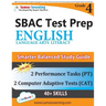 SBAC Test Prep: Grade 4 English Language Arts Literacy (ELA) Common Core Practice Book and Full-length Online Assessments: Smarter Balanced Study Guid