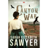 Canyon War (Doc Beck Westerns Book 1)