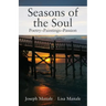Seasons of the Soul: Poetry Paintings Passion