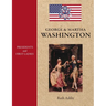 Presidents and First Ladies-George & Martha Washington