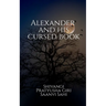 Alexander and His Cursed Book