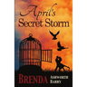 April's Secret Storm