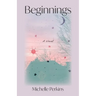 Beginnings