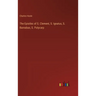 The Epistles of S. Clement, S. Ignatus, S. Barnabas, S. Polycarp