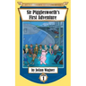 Sir Pigglesworth's First Adventure