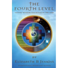 The Fourth Level: Nature Wisdom Teachings of the Inka
