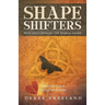Shape Shifters: How God Changes the Human Heart: A Trinitarian Vision of Spiritual Transformation