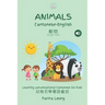 Animals in Cantonese-English: Learning conversational Cantonese for kids