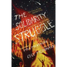 The Solidarity Struggle: How People of Color Succeed and Fail At Showing Up For Each Other In the Fight For Freedom