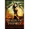 Dragon Fae Prophecy