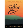 Talking with Cats: A Journey of Spirit, Healing and Wisdom on the Camino de Santiago