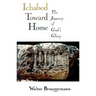 Ichabod Toward Home: The Journey of God's Glory