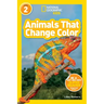 Animals That Change Color (National Geographic Kids Readers, Level 2)