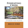 Fisheating Creek: Preserving A Special Place In Florida's Final Frontier